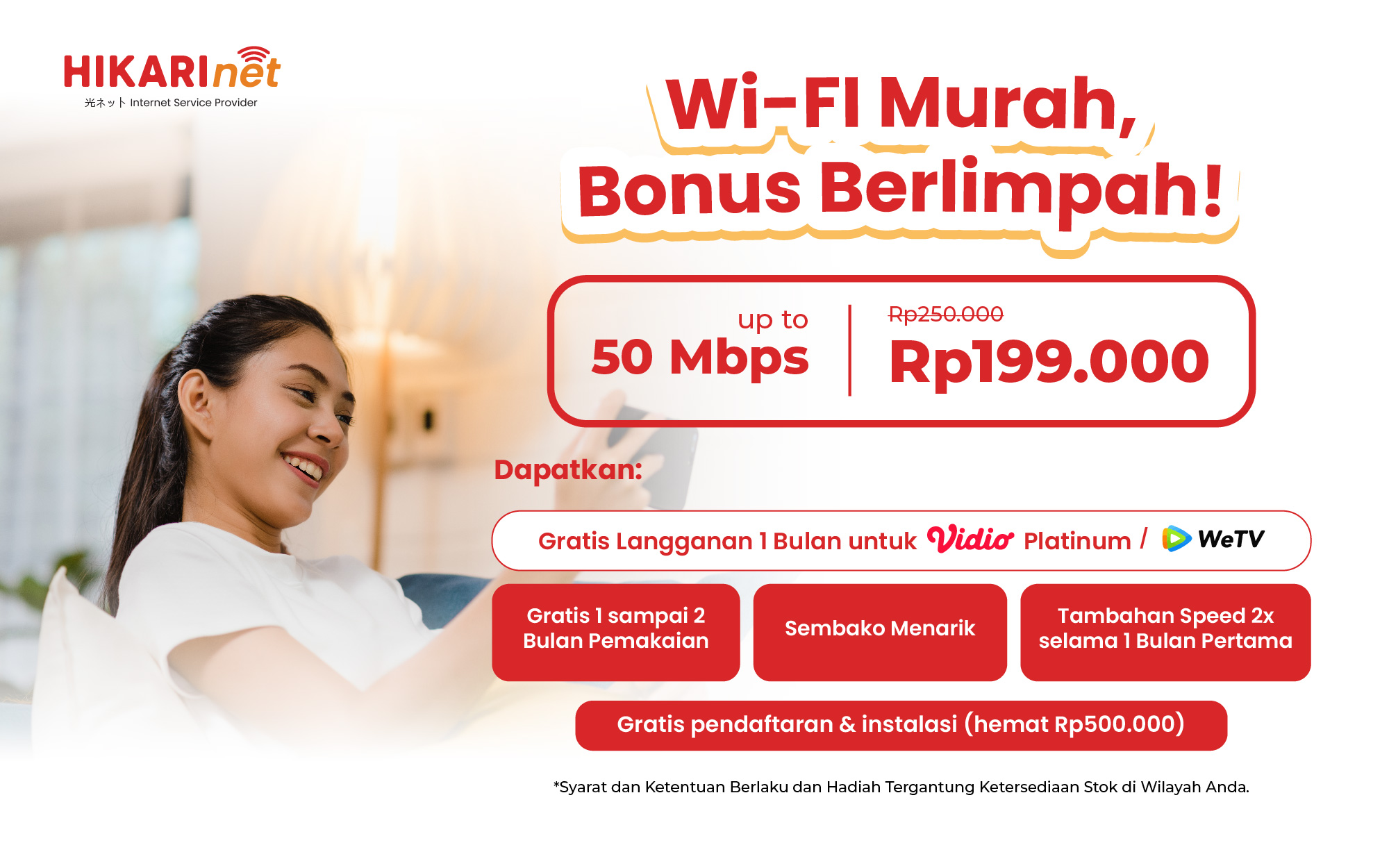 Wi-Fi Murah, Bonus Berlimpah!